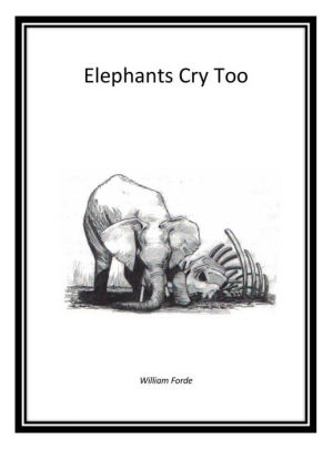 Elephants Cry Too