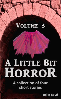 A Little Bit Horror, Volume 3