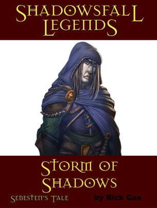 Storm of Shadows: Sebesten's Tale