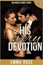 His Every Devotion