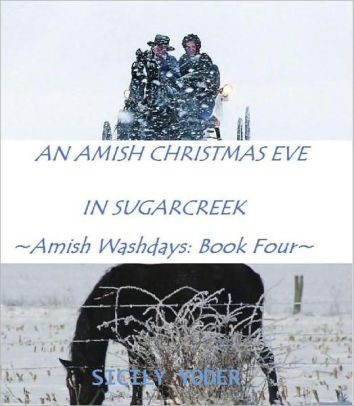 An Amish Christmas Eve in Sugarcreek