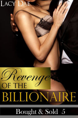 Revenge of the Billionaire