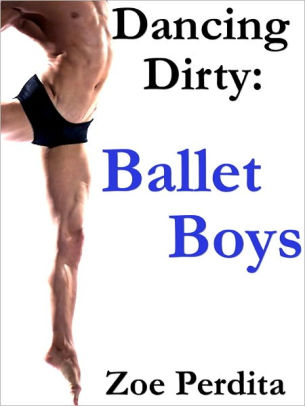 Dancing Dirty Ballet Boys