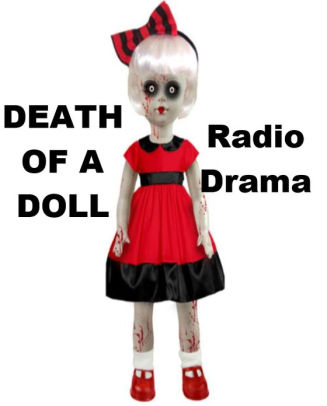 Death of a Doll - Radio Drama