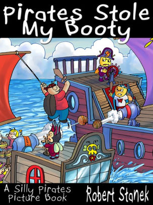 Pirates Stole My Booty