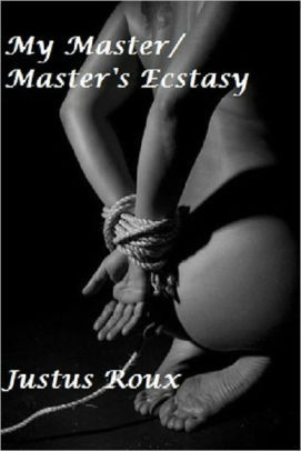 My Master/Master's Ecstasy