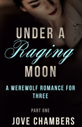 Under a Raging Moon: Part One