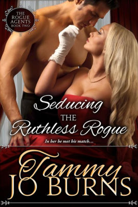 Seducing the Ruthless Rogue