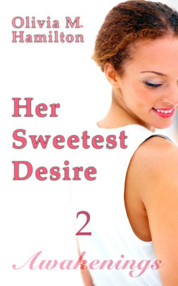 Her Sweetest Desire