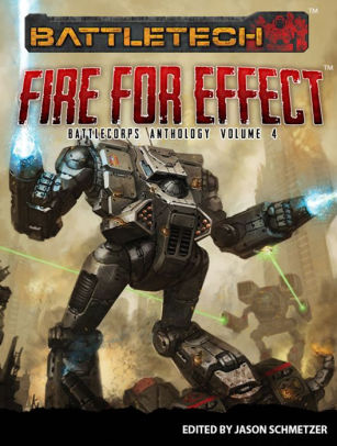 Fire for Effect: BattleCorps Anthology Volume 4