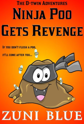 Ninja Poo Gets Revenge