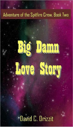 Big Damn Love Story