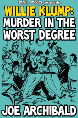 Murder In The Worst Degree