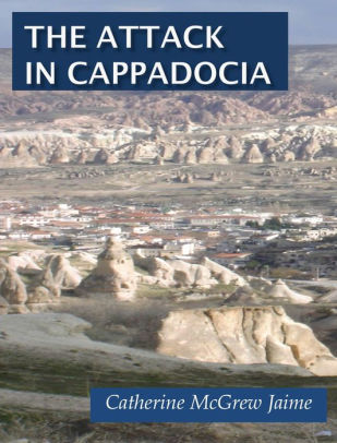 The Attack in Cappadocia