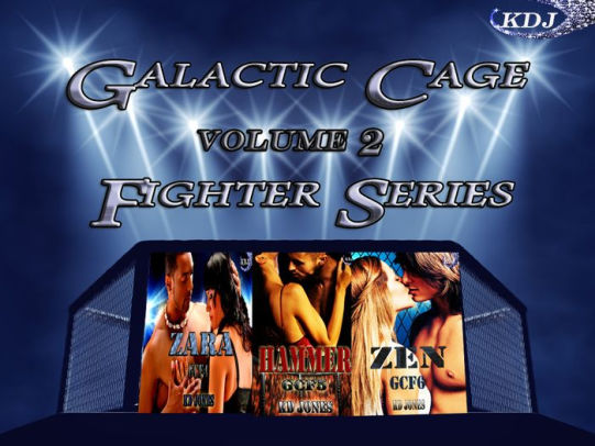 Galactic Cage Fighter Series Volume 2