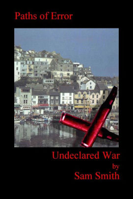 Undeclared War: Paths of Error