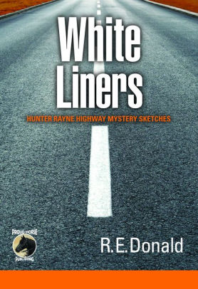 White Liners: Hunter Rayne Highway Mystery Sketches