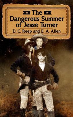 The Dangerous Summer of Jesse Turner