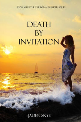 Death by Invitation