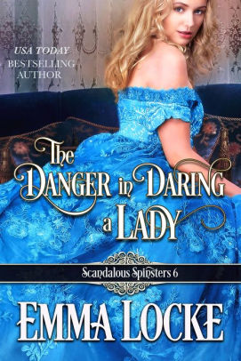 The Danger in Daring a Lady