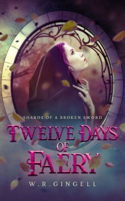 Twelve Days of Faery