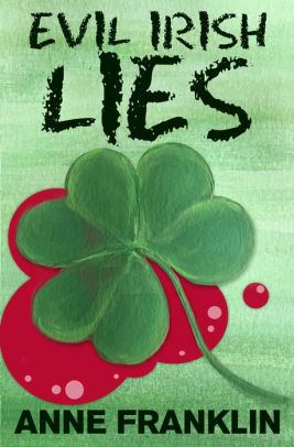 Evil Irish Lies