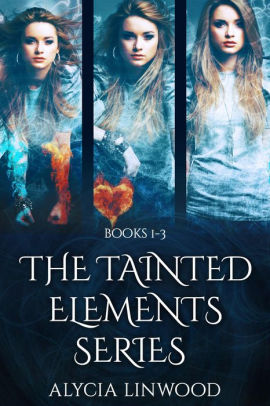 The Tainted Elements Series