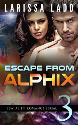 Escape from Alphix Part 3