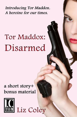 Tor Maddox: Disarmed