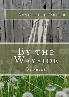 By the Wayside