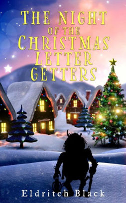 The Night of the Christmas Letter Getters