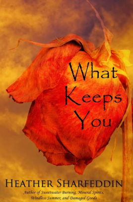 What Keeps You