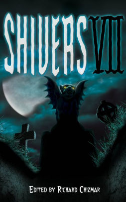 Shivers VII