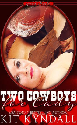 Two Cowboys for Cady