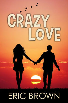 Crazy Love