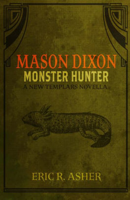 Mason Dixon - Monster Hunter