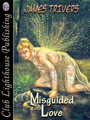 Misguided Love