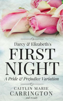 Darcy and Elizabeth's First Night