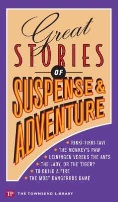 Great Stories of Suspense & Adventure