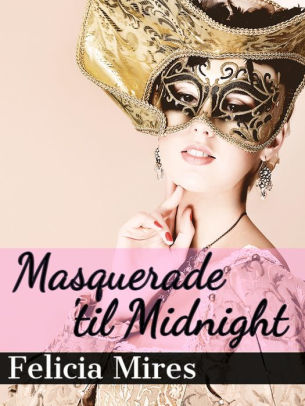 Masquerade 'Til Midnight