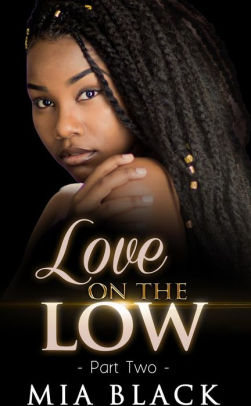 Love On The Low 2