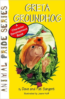 Greta Groundhog: I'm Special