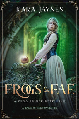 Frogs & Fae