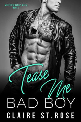 Tease Me Bad Boy