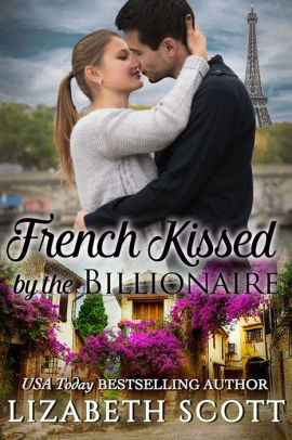 French Kissed by the Billionaire