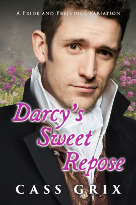 Darcy's Sweet Repose