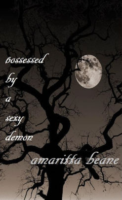 Possessed By A Sexy Demon