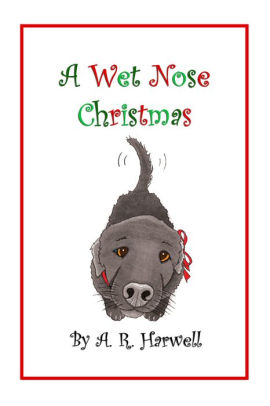 A Wet Nose Christmas