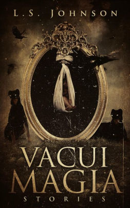 Vacui Magia: Stories