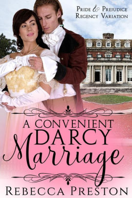 A Convenient Darcy Marriage